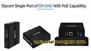 Olycom Industrial Gigabit de porta única xPON PoE ONU